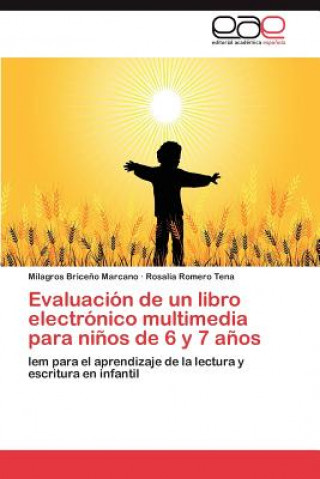 Carte Evaluacion de un libro electronico multimedia para ninos de 6 y 7 anos Rosalía Romero Tena