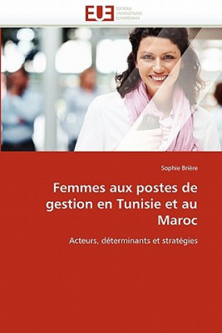 Carte Femmes Aux Postes de Gestion En Tunisie Et Au Maroc Briere-S