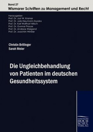 Kniha Ungleichbehandlung von Patienten im deuteschen Gesundheitssystem Christin Brillinger