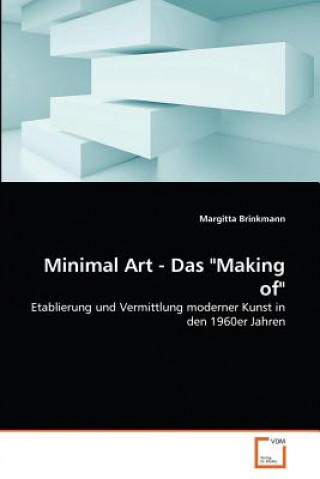 Buch Minimal Art - Das Making of Margitta Brinkmann