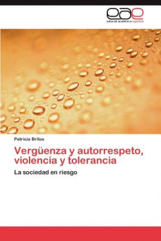 Carte Verguenza y Autorrespeto, Violencia y Tolerancia Patricia Britos