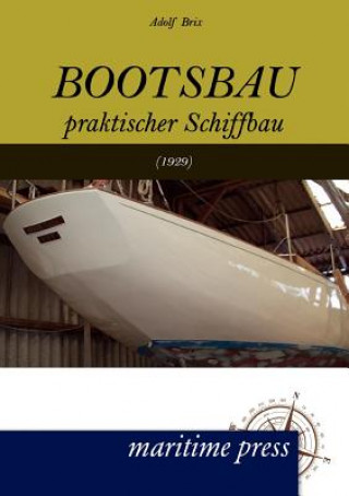 Libro Bootsbau Adolf Brix