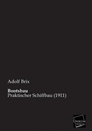 Kniha Bootsbau Adolf Brix