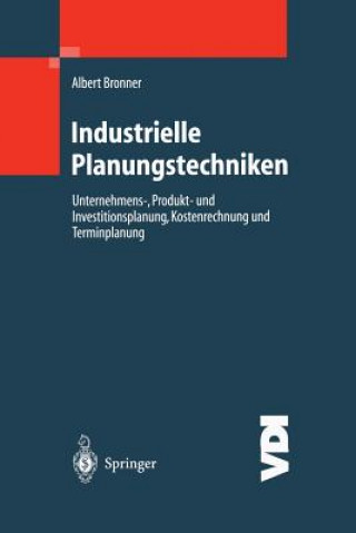 Kniha Industrielle Planungstechniken Albert Bronner