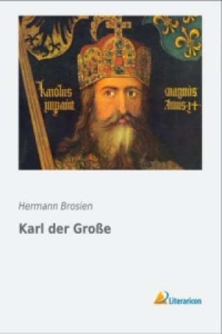 Kniha Karl der Große Hermann Brosien