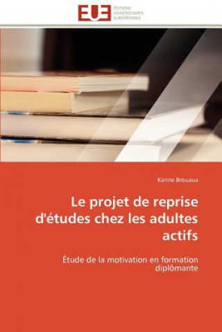 Carte Le Projet de Reprise d' tudes Chez Les Adultes Actifs Karine Brouaux