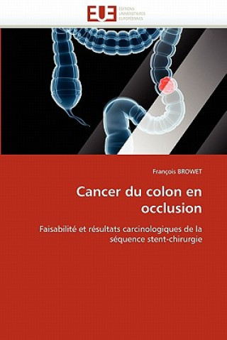 Buch Cancer Du Colon En Occlusion François Browet