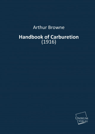 Knjiga Handbook of Carburetion Arthur Browne