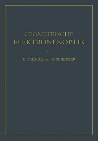 Книга Geometrische Elektronenoptik E. Brüche