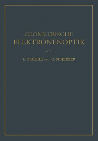 Book Geometrische Elektronenoptik E. Brüche