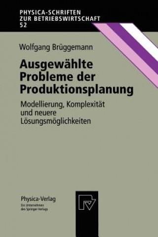 Kniha Ausgewahlte Probleme der Produktionsplanung Wolfgang Brüggemann