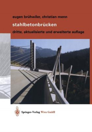 Kniha Stahlbetonbrucken Eugen Brühwiler