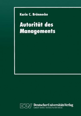 Knjiga Autorit t Des Managements Karin C. Brünnecke