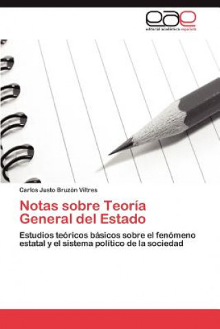 Könyv Notas Sobre Teoria General del Estado Carlos Justo Bruzón Viltres