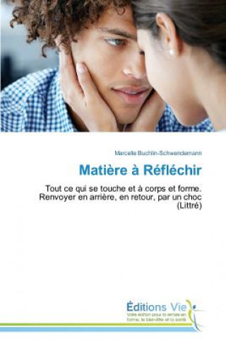 Buch Matiere A Reflechir Marcelle Buchlin-Schwendemann