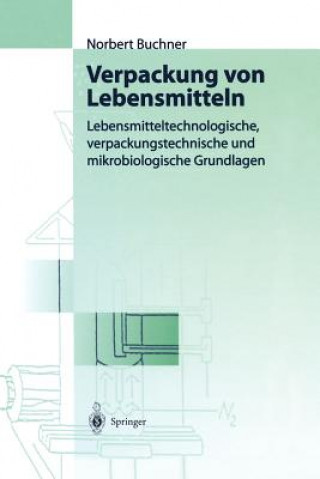 Knjiga Verpackung von Lebensmitteln Norbert S. Buchner