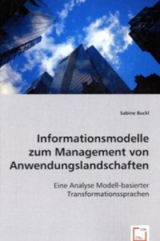Carte Informationsmodelle zum Management von Anwendungslandschaften Sabine Buckl