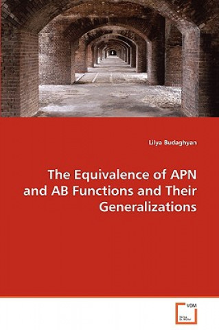 Könyv Equivalence of APN and AB Functions and Their Generalizations Lilya Budaghyan