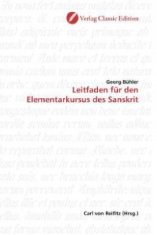 Carte Leitfaden für den Elementarkursus des Sanskrit Georg Bühler