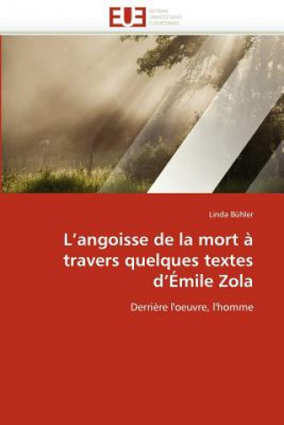 Carte L Angoisse de la Mort   Travers Quelques Textes D  mile Zola Linda Bühler