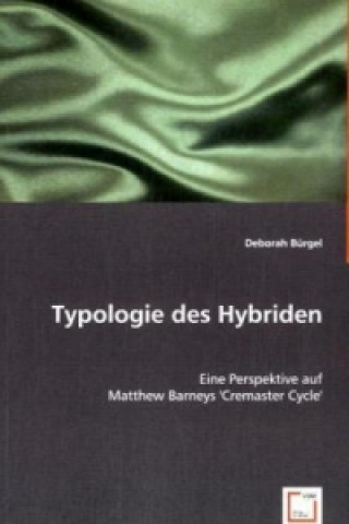 Книга Typologie des Hybriden Deborah Bürgel
