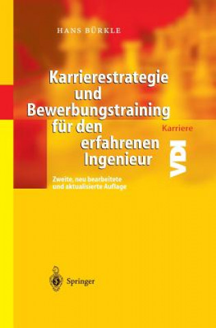 Knjiga Karrierestrategie Und Bewerbungstraining F r Den Erfahrenen Ingenieur Hans Bürkle