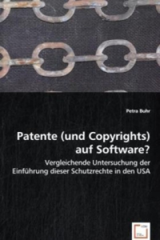 Książka Patente (und Copyrights) auf Software? Petra Buhr