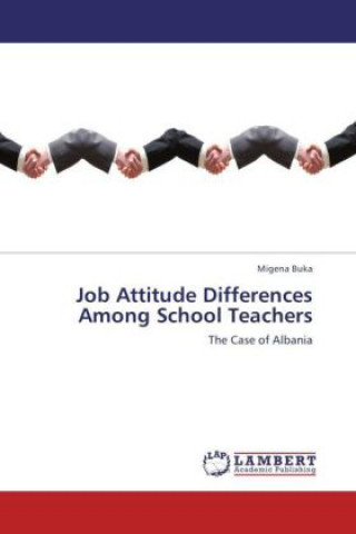 Kniha Job Attitude Differences Among School Teachers Migena Buka