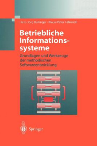 Kniha Betriebliche Informationssysteme Hans-Jörg Bullinger