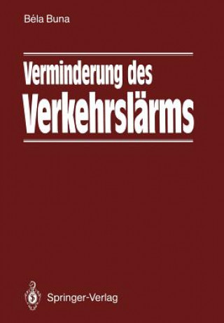 Buch Verminderung des Verkehrslärms Bela Buna