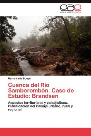 Knjiga Cuenca del Rio Samborombon. Caso de Estudio Maria Marta Bunge