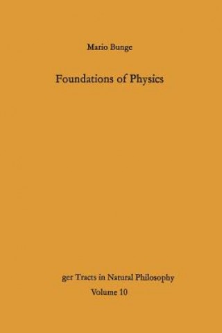 Carte Foundations of Physics Mario Bunge