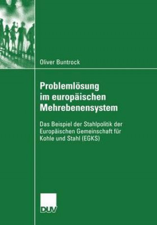 Kniha Problemloesung im europaischen Mehrebenensystem Oliver Buntrock