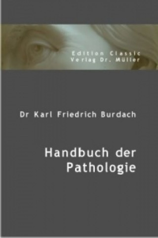 Book Handbuch der Pathologie Karl Fr. Burdach