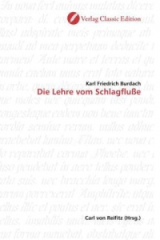 Książka Die Lehre vom Schlagfluße Karl Friedrich Burdach