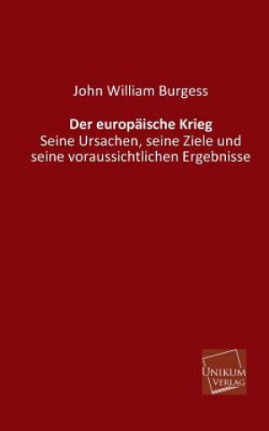 Книга Europaische Krieg John W. Burgess