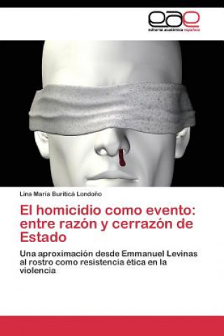 Book homicidio como evento Buritica Londono Lina Maria