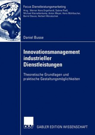 Könyv Innovationsmanagement Industrieller Dienstleistungen Daniel Busse