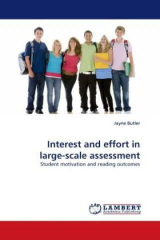 Livre Interest and effort in large-scale assessment Jayne Butler