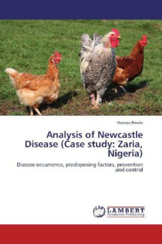 Carte Analysis of Newcastle Disease (Case study: Zaria, Nigeria) Hauwa Bwala