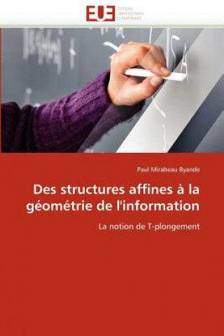 Kniha Des Structures Affines   La G om trie de l''information Paul Mirabeau Byande