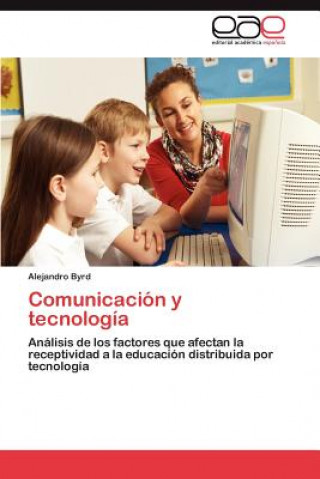 Buch Comunicacion y tecnologia Alejandro Byrd