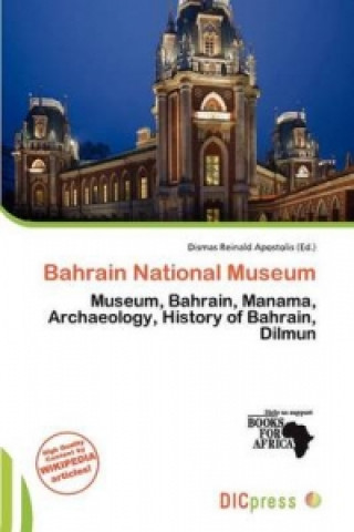 Carte Bahrain National Museum Dismas Reinald Apostolis