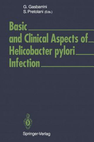 Книга Basic and Clinical Aspects of Helicobacter pylori Infection Giovanni Gasbarrini