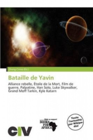 Knjiga Bataille de Yavin Zheng Cirino