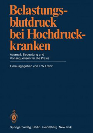 Knjiga Belastungsblutdruck bei Hochdruckkranken I. - W. Franz