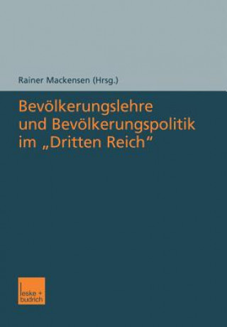 Book Bevoelkerungslehre Und Bevoelkerungspolitik Im "dritten Reich" Rainer Mackensen