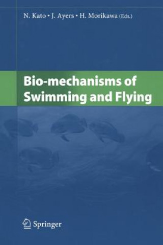 Книга Bio-mechanisms of Swimming and Flying J. Ayers