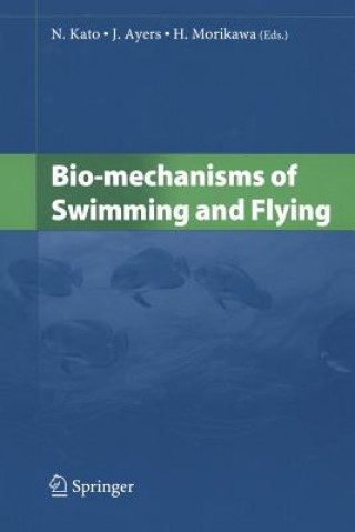 Book Bio-mechanisms of Swimming and Flying J. Ayers