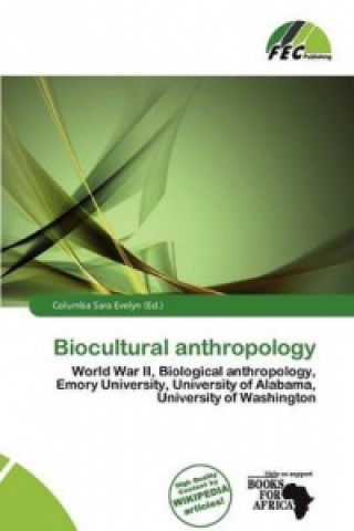 Könyv Biocultural Anthropology Columba Sara Evelyn